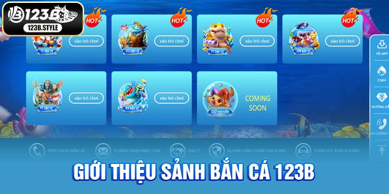 Sảnh bắn cá 123B làm khuấy động giới giải trí online